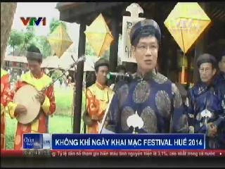 Không khí ngày khai mạc Festival Huế 2014