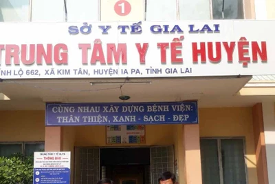 Gia Lai: Cách ly Trung tâm Y tế huyện Ia Pa từ 0 giờ 30 phút ngày 30-1