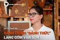 Podcast Chuyện người Gia Lai số 69: Chị Đỗ Thị Thanh Vân và hành trình “đánh thức” làng gốm Vân Sơn