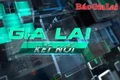 Bản tin Gia Lai kết nối ngày 22-5-2025 