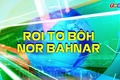  Bản tin thời sự Truyền hình tiếng Bahnar của Báo Gia Lai chiều 15-5-2025