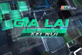 Bản tin Gia Lai kết nối ngày 27-6-2025