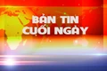 Bản tin cuối ngày 15-5-2025