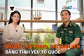 Short video Chuyện Người Gia Lai số 40: Giữ đất, giữ rừng, giữ bình yên bằng tình yêu Tổ quốc