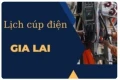 Lịch cúp điện trên địa bàn tỉnh Gia Lai từ ngày 9 đến 15-10-2024