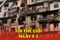 Tin thế giới ngày 9-2: Nga ồ ạt tập kích bằng UAV: 4 người thiệt mạng, 30 người bị thương