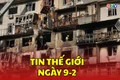 Tin thế giới ngày 9-2: Nga ồ ạt tập kích bằng UAV: 4 người thiệt mạng, 30 người bị thương
