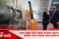 Góc nhìn thế giới 8-2: Sau Hiệp ước New START, Nga-Mỹ bước vào vùng xám răn đe