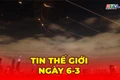 Tin thế giới ngày 6-3: Tehran bị ném bom dữ dội, Iran tuyên bố trả đũa Mỹ trên toàn cầu