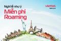 Mừng đại lễ: Viettel ưu đãi roaming chưa từng có