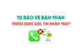 Làm thế nào để tự bảo vệ bản thân trước các cuộc gọi, tin nhắn 'rác'?