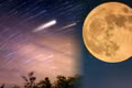 Hiện tượng cực hiếm đầu năm mới: Siêu trăng, mưa sao băng cùng xuất hiện