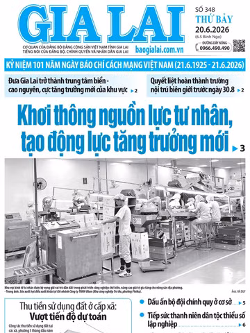 Báo Gia Lai số thứ bảy ngày 20-6-2026