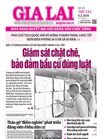 Báo Gia Lai số thứ sáu ngày 6-2-2026