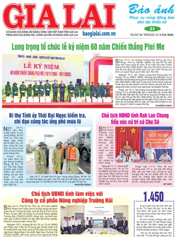 Báo Ảnh Gia Lai ngày 21-11-2025