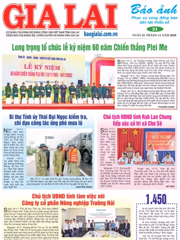 Báo Ảnh Gia Lai ngày 21-11-2025