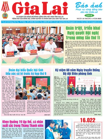 Báo Ảnh Gia Lai ngày 18-4-2025