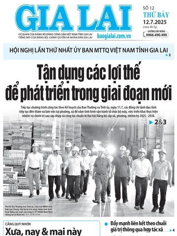 Báo Gia Lai số thứ bảy ngày 12-7-2025