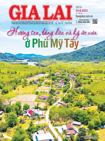 Báo Gia Lai số cuối tuần ngày 24-8-2025