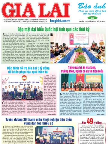 Báo Ảnh Gia Lai ngày 18-12-2025