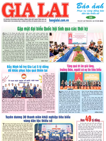 Báo Ảnh Gia Lai ngày 18-12-2025