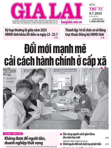 Báo Gia Lai số thứ tư ngày 9-7-2025