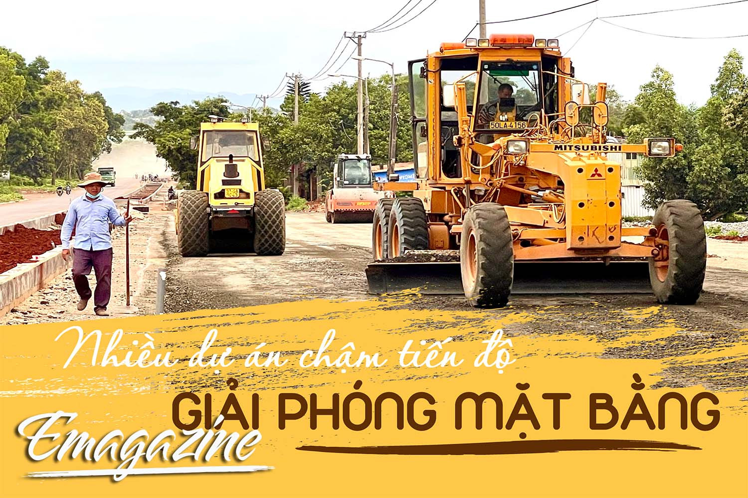 Nhiều dự án chậm tiến độ giải phóng mặt bằng