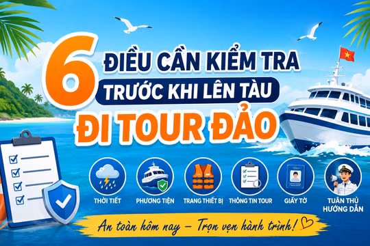 6 điều cần kiểm tra trước khi lên tàu đi tour đảo