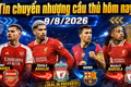 Tin chuyển nhượng hôm nay 9/8: Arsenal nổ “bom tấn”, Liverpool tiến gần Araújo