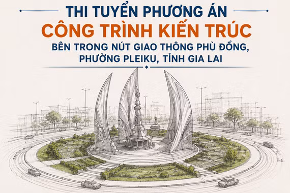 Gia Lai: Thi tuyển phương án công trình kiến trúc bên trong nút giao thông Phù Đổng