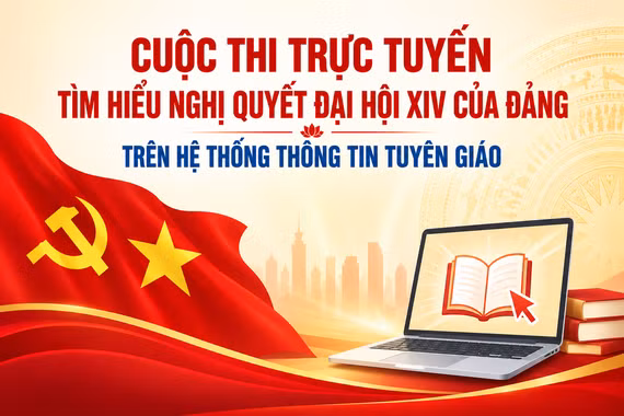 Tổ chức Cuộc thi trực tuyến tìm hiểu Nghị quyết Đại hội XIV của Đảng