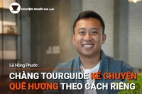 Podcast Chuyện người Gia Lai số 62: Chàng tourguide kể chuyện quê hương theo cách riêng