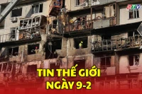 Tin thế giới ngày 9-2: Nga ồ ạt tập kích bằng UAV: 4 người thiệt mạng, 30 người bị thương