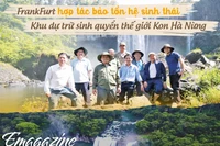 FrankFurt hợp tác bảo tồn hệ sinh thái Khu dự trữ sinh quyển thế giới Kon Hà Nừng