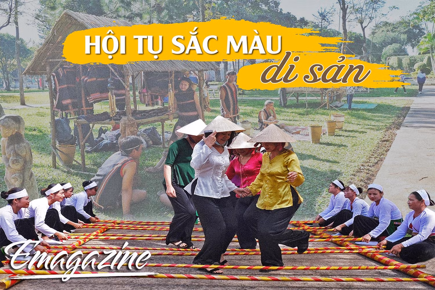Hội tụ sắc màu di sản