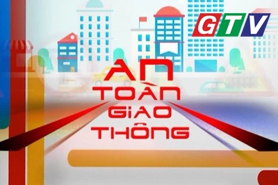 Mục An toàn giao thông 26-6-2025