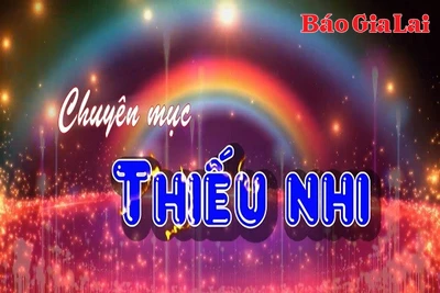 Chuyên mục Thiếu nhi 14-6-2025