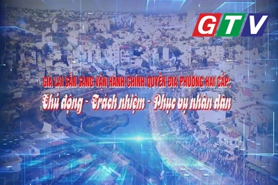Đội ngũ cán bộ, công chức, viên chức Gia Lai sẵn sàng tâm thế cho nhiệm vụ mới
