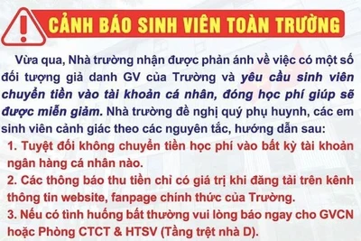 Trường ĐH cảnh báo nạn giả danh giảng viên lừa đảo học phí sinh viên