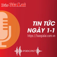 Tin tức sáng 1-1: Gia Lai có 1 nữ sinh đạt danh hiệu “Học sinh 3 tốt” cấp Trung ương