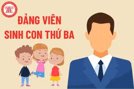 Đảng viên sinh con thứ 3 trở lên không bị kỷ luật