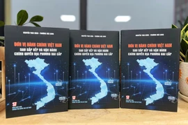 sách "Đơn vị hành chính Việt Nam sau sắp xếp và vận hành chính quyền địa phương hai cấp"