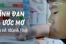 Vĩnh Đan và ước mơ chưa từng dám vẽ thành hình