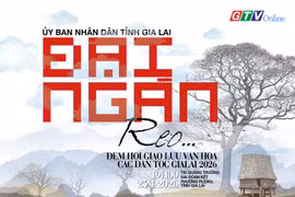 Chờ đón chương tình nghệ thuật "Đại ngàn reo"