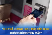Gia Lai phấn đấu đến hết năm 2026, tỷ lệ chi trả không dùng tiền mặt tại khu vực đô thị đạt trên 86%.