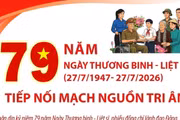 79 năm Ngày Thương binh-Liệt sỹ: Tiếp nối mạch nguồn tri ân