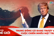 Góc nhìn thế giới 2-8: Trung Đông có đang trượt vào cuộc chiến nhiều mặt trận?