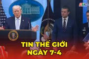 Tin thế giới ngày 7-4: Tổng thống Mỹ dọa “xóa sổ” Iran trong một đêm, căng thẳng eo biển Hormuz leo thang cực độ