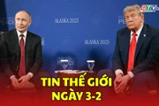 Tin thế giới ngày 3-2: Công bố ngày nối lại đàm phán ba bên về xung đột Nga - Ukraine