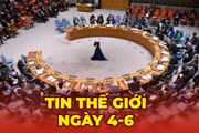 Tin thế giới ngày 4-6: Mỹ - Iran phát thông điệp mâu thuẫn về đàm phán
